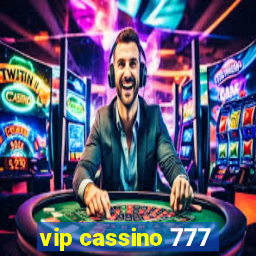 vip cassino 777